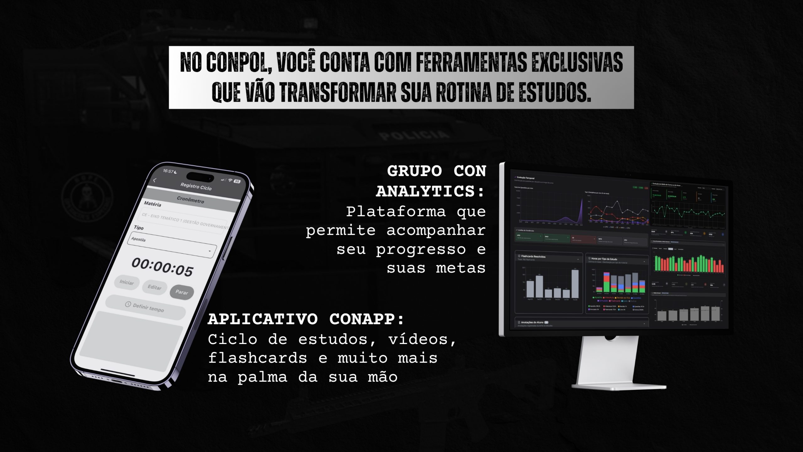 Ferramentas Exclusivas CONPOL - Grupo CON Analytics e Aplicativo CONAPP