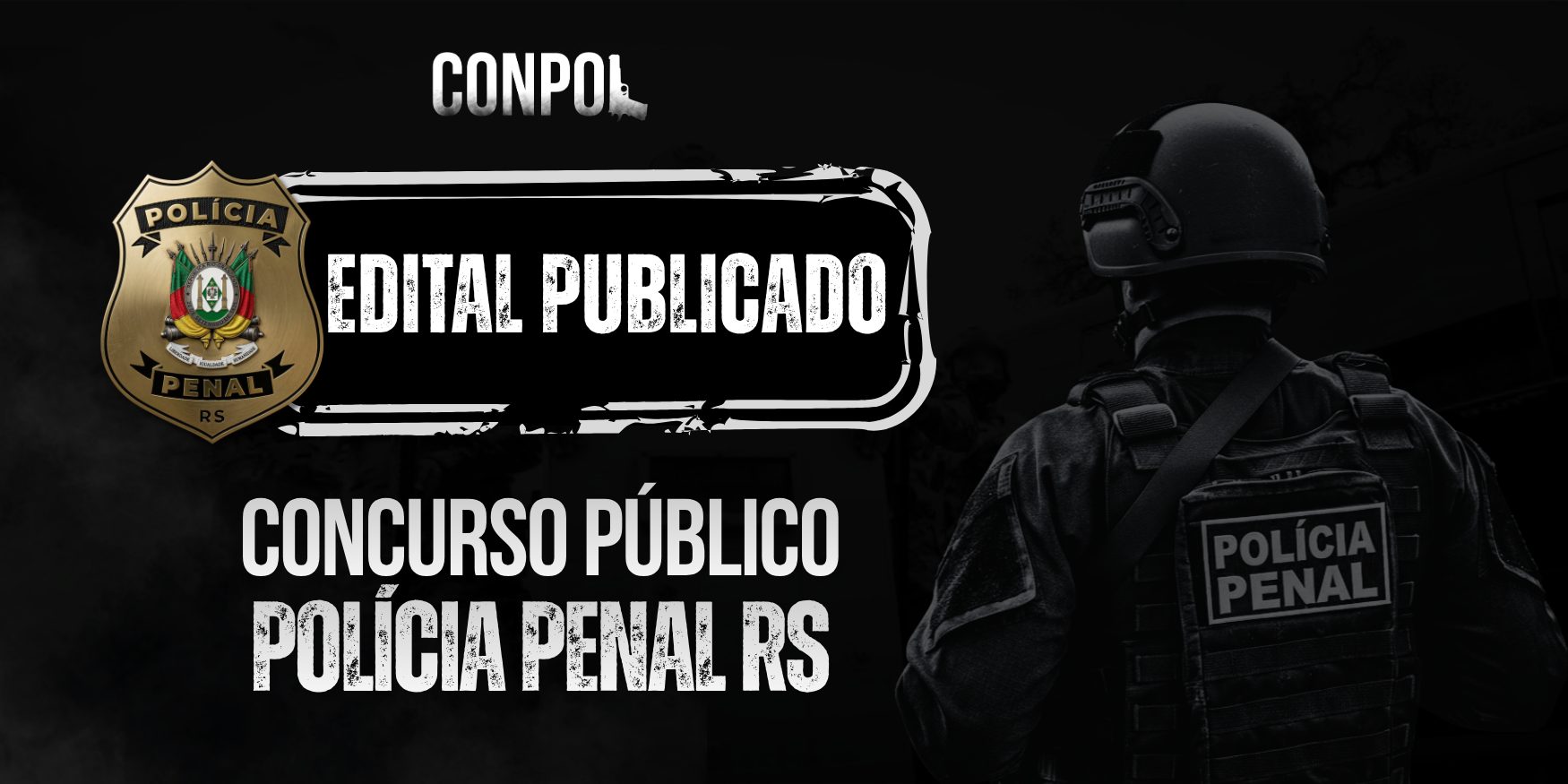 Banner de Edital Publicado da Polícia Penal RS
